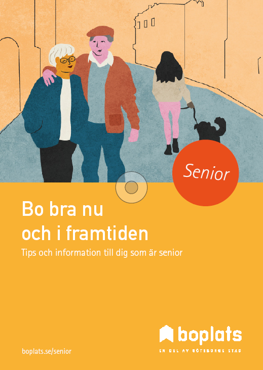 Bo bra nu och i framtiden - Tips och information till dig som är senior (webb)_Sida_01.jpg